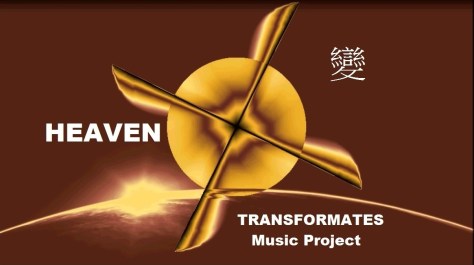 1 Taken from Chris Duggleby's Video HEAVEN - Part of the TRANSFORMATES 變 Music Project